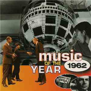 Various - Music Of The Year: 1962