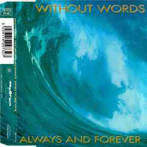 Without Words - Always And Forever