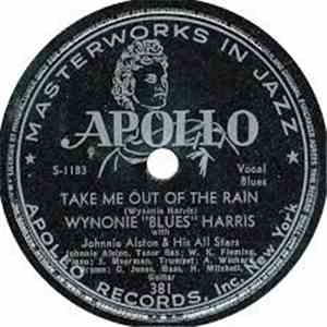 Wynonie "Blues" Harris With Johnny Alston & His All Stars - Take Me Out Of The Rain / Young And Wild