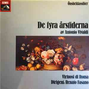 Antonio Vivaldi, Virtuosi di Roma, Renato Fasano - De Fyra Årstiderna