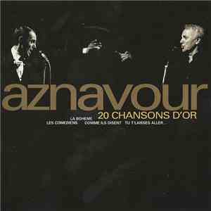 Aznavour - 20 Chansons D'Or