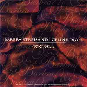 Barbra Streisand • Celine Dion - Tell Him