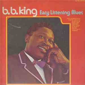 B.B. King - Easy Listening Blues