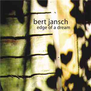 Bert Jansch - Edge Of A Dream