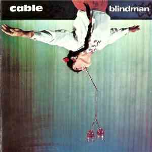Cable  - Blindman