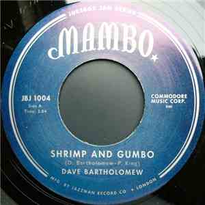 Dave Bartholomew - Shrimp And Gumbo / Ah Cubanas