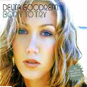 Delta Goodrem - Born To Try