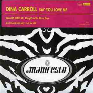 Dina Carroll - Say You Love Me