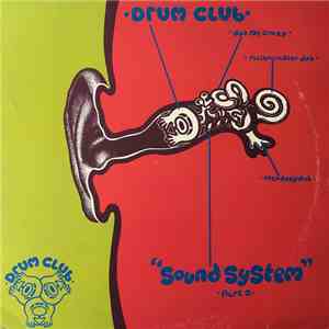 Drum Club - Sound System Part 2