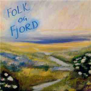 Else Husted Kjær, Knud Jørgen Ottosen - Folk Og Fjord