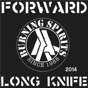 Forward  / Long Knife - Burning Spirits North America Tour 2014