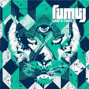 Fumuj - Drop A Three