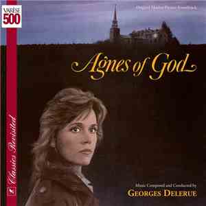 Georges Delerue - Agnes Of God (Original Motion Picture Soundtrack)