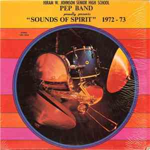 Hiram W. Johnson Senior High School Pep Band - "Sounds Of Spirit" 1972-73