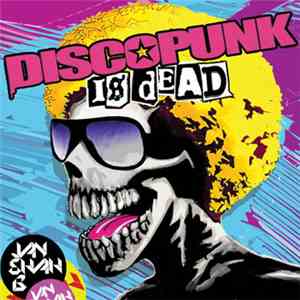 Jay Shah B - Discopunk Is Dead