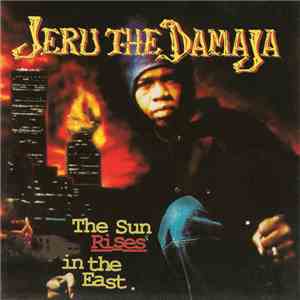 Jeru The Damaja - The Sun Rises In The East