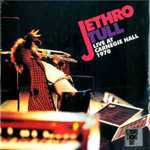 Jethro Tull - Live at Carnegie Hall 1970