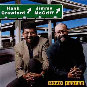 Jimmy McGriff / Hank Crawford - Road Tested