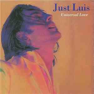 Just Luis - Universal Love