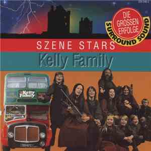 Kelly Family - Szene Stars - Die großen Erfolge - Surround Sound