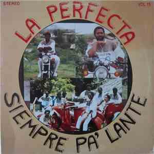 La Perfecta  - Siempre Pa' Lante