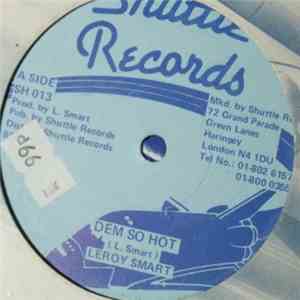 Leroy Smart - Dem So Hot