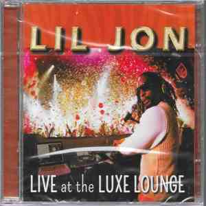 Lil' Jon - Live at the Luxe Lounge