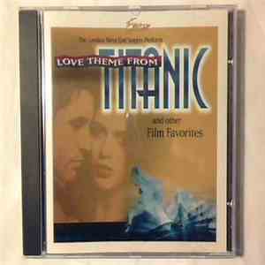 London West End Singer And The London Pops Orchestra - Love Theme From Titanic And Other Film Favorites