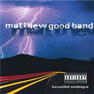 Matthew Good Band - Beautiful Midnight