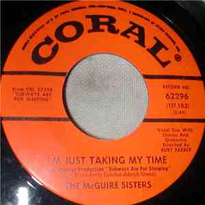 McGuire Sisters - I'm Just Taking My Time / I Can Dream Can't I?