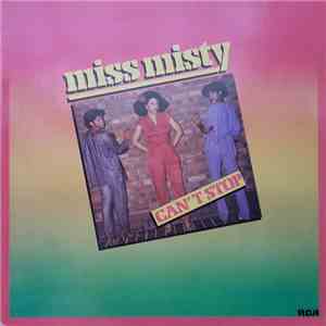 Miss Misty - Can't Stop