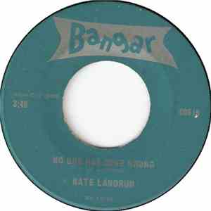 Nate Landrum - No One Has Done Wrong / I Told The Wind