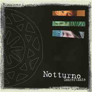 Notturno Concertante - Riscrivere Il Passato