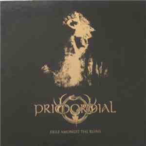 Primordial - Exile Amongst The Ruins