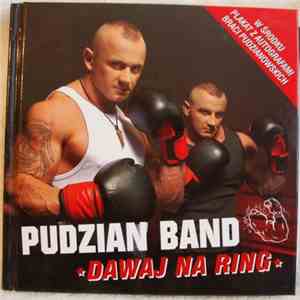 Pudzian Band - Dawaj Na Ring