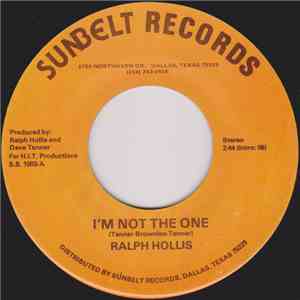 Ralph Hollis, Dave Tanner  - I'm Not The One / You Needed Me