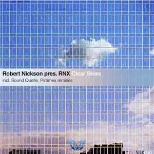 Robert Nickson Pres. RNX  - Clear Skies