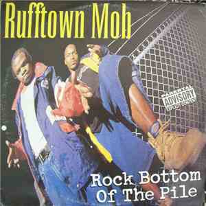 Rufftown Mob - Rock Bottom Of The Pile