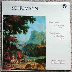 Schumann , Walter Bohle, The Barchet Quartet - Piano Quintet And Piano Quartet