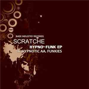 Scratche - Hypno-Funk EP
