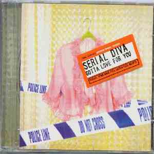 Serial Diva - Gotta Love For You