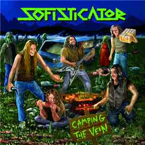 Sofisticator - Camping The Vein