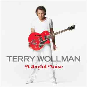 Terry Wollman - A Joyful Noise