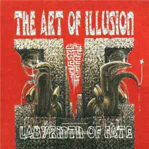 The Art Of Illusion - Labyrinth Of Fate
