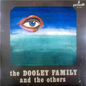 The Dooley Family - The Dooley Family And The Others