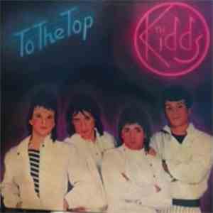 The Kidds  - To The Top