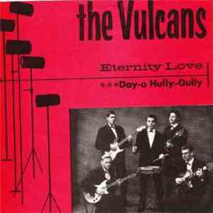 The Vulcans  - Eternitry Love / Day o hully gully