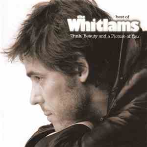 The Whitlams - Truth, Beauty And A Picture Of You