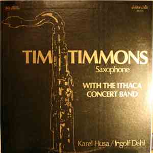 Tim Timmons With The Ithaca College Concert Band - Tim Timmons Saxophone With The Ithaca Concert Band