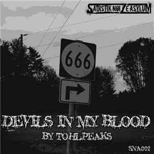 TohLPeaks - Devils In My Blood